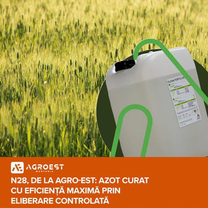 N28, de la Agro-Est: azot curat cu eficien maxim prin eliberare con  AGRO-EST MUNTENIA