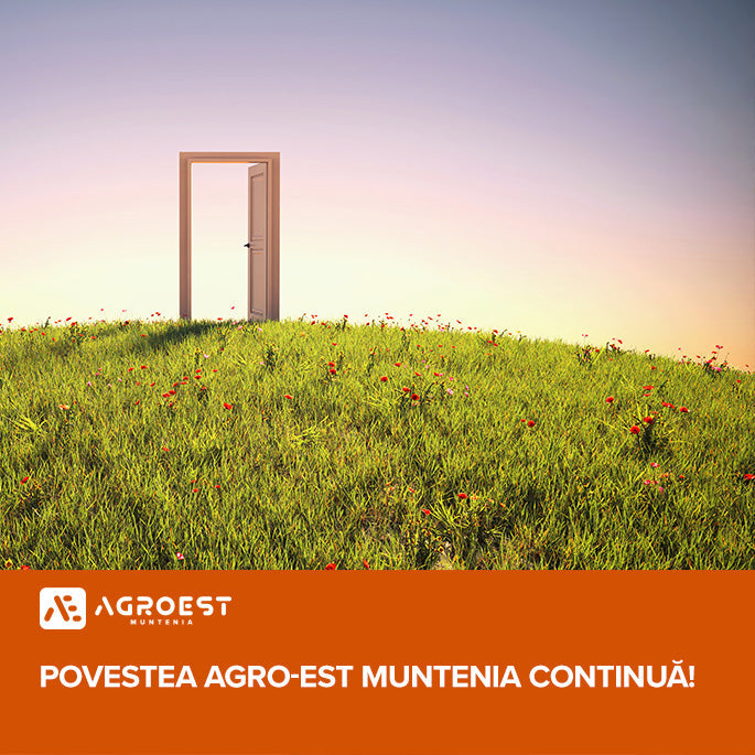 Povestea Agro-Est Muntenia continuă!