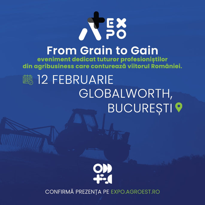 A+ Expo by Agro-Est Muntenia: evenimentul de vârf din 2024 pentru sectorul agricol și agribusiness!